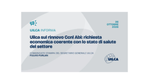 Uilca sul rinnovo Ccnl Abi: risposte ancora non positive per il confronto